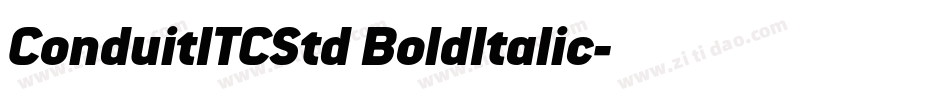 ConduitITCStd BoldItalic字体转换
